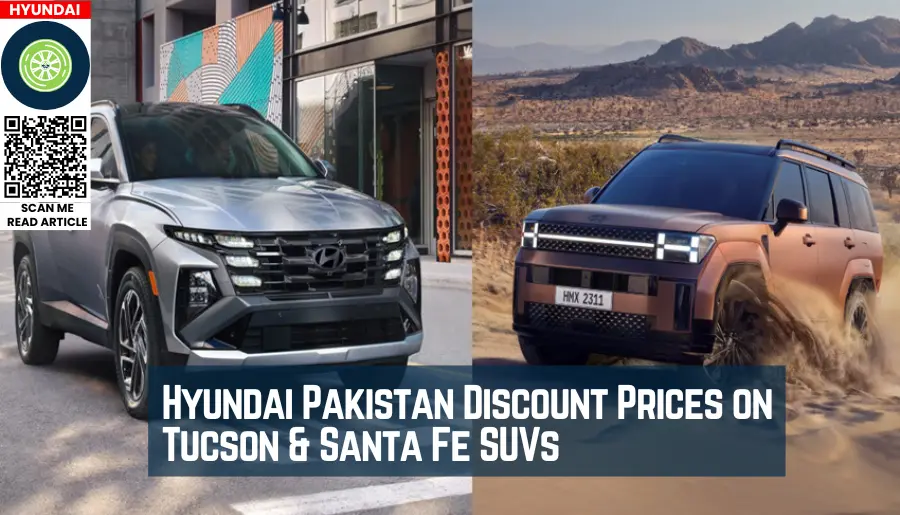 Hyundai Pakistan Discount Prices on Tucson & Santa Fe SUVs