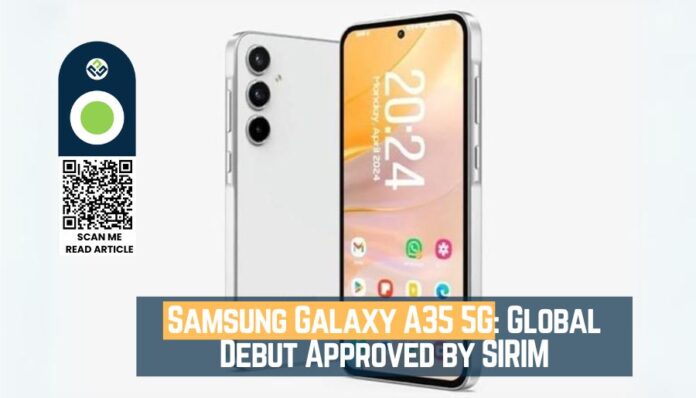 Samsung Galaxy A35 5G Global Debut Approved by SIRIM