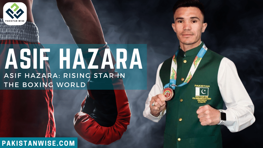 Asif Hazara Rising Star in the Boxing World