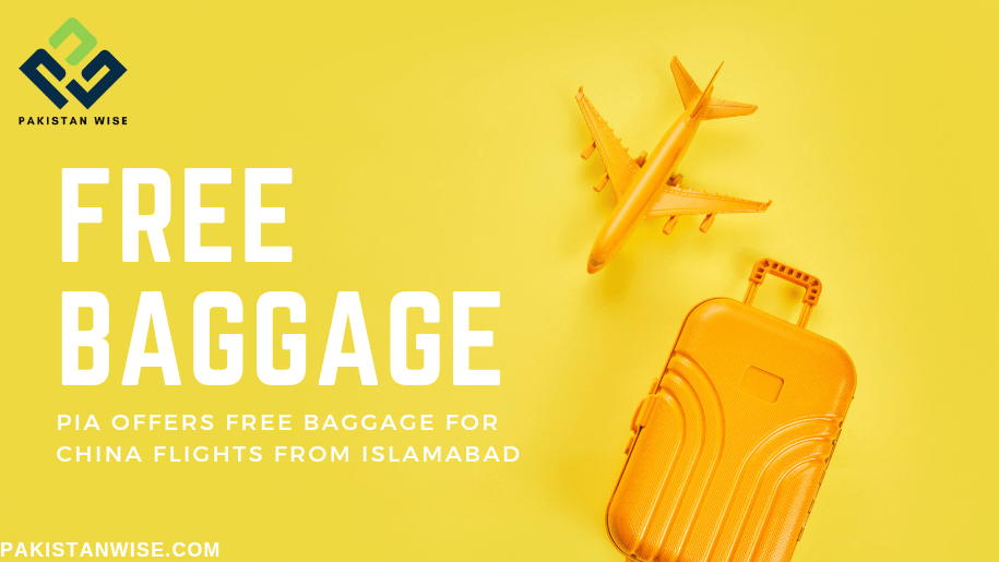 PIA Offers Free Baggage for China Flights from Islamabad