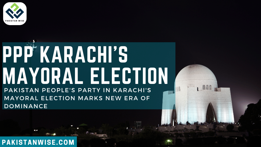 Pakistan People's Party in Karachi's Mayoral Election Marks New Era of Dominance