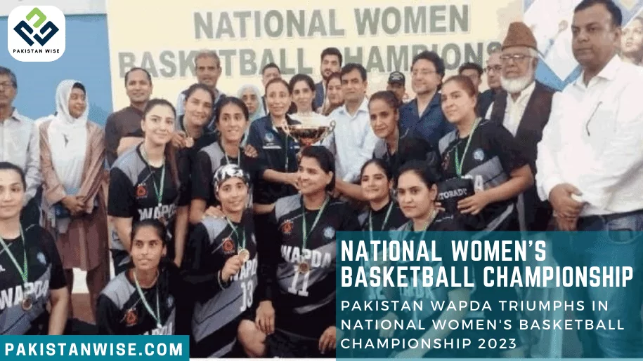 Pakistan Wapda Triumphs in National Women's Basketball Championship 2023