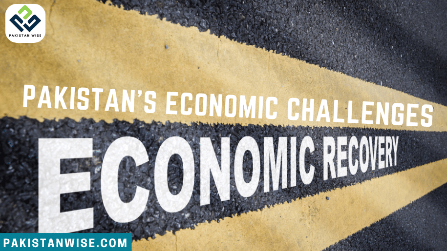 Pakistan's Economic Challenges