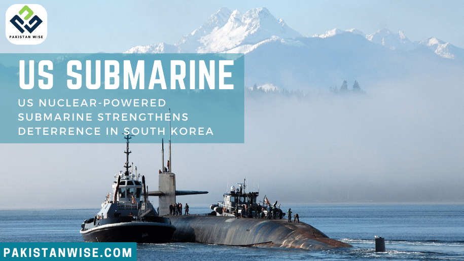 US Nuclear-Powered Submarine Strengthens Deterrence in South Korea