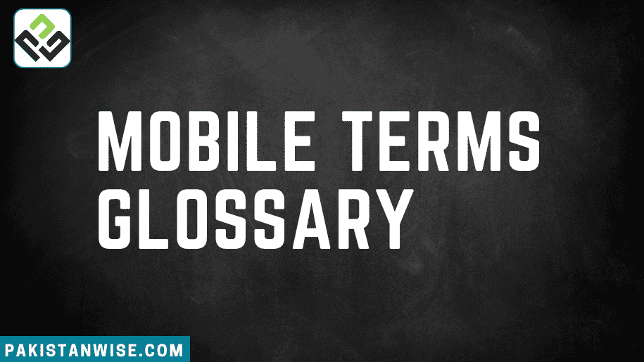 Mobile Terms Glossary