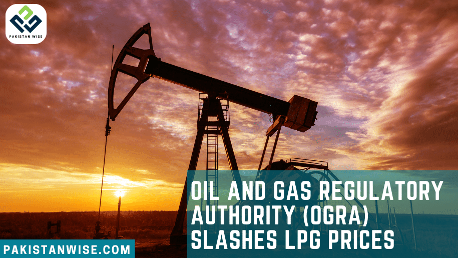 Oil and Gas Regulatory Authority (OGRA) Slashes LPG Prices