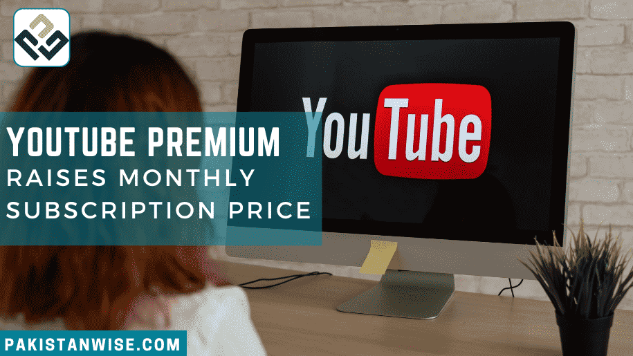 YouTube Premium Raises Monthly Subscription Price