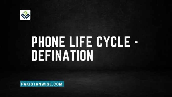 Phone Life Cycle