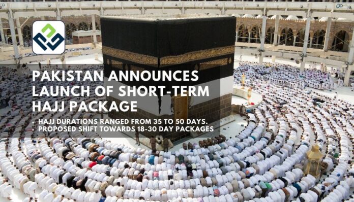Pakistan Announces Launch of Short-term Hajj Package