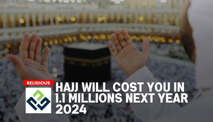 Hajj will cost you in 1.1 Millions Next Year 2024