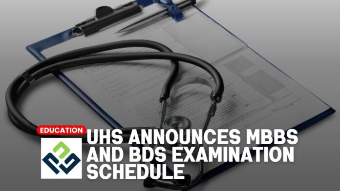 University of Health Sciences Announces Schedule for MBBS and BDS Exams