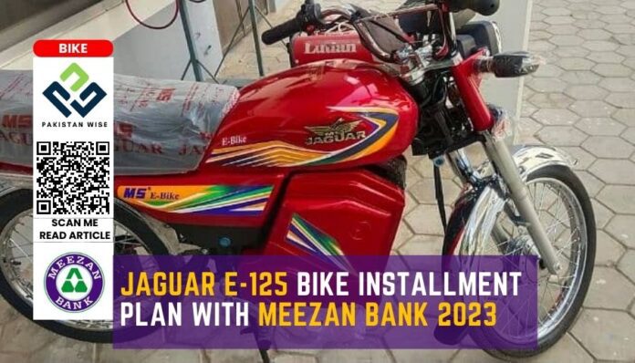 Jaguar E-125 Bike Installment Plan with Meezan Bank 2023