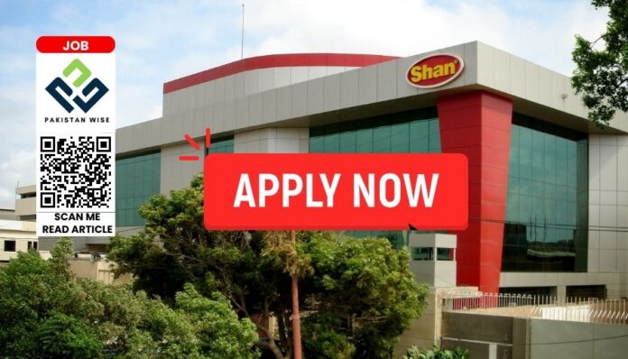 Shan Foods Offering Multiple Job Opportunities Across Pakistan