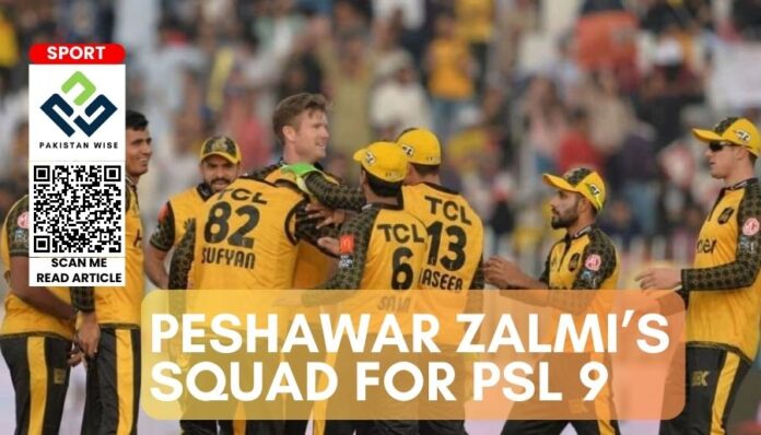 Peshawar Zalmi’s Squad for PSL 9