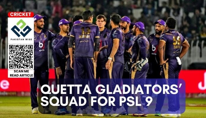 Quetta Gladiators’ Squad for PSL 9