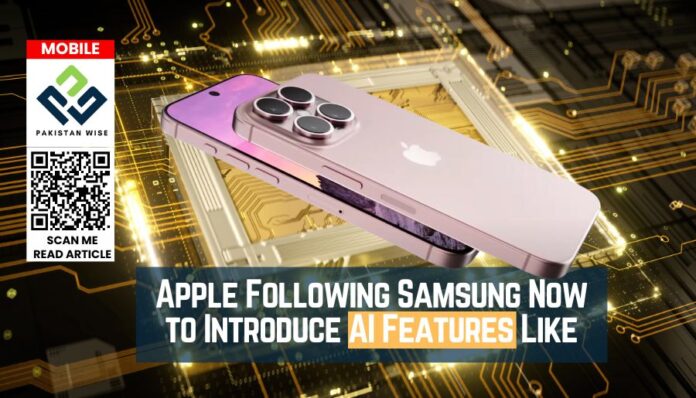 Apple Following Samsung Now to Introduce AI Features Like