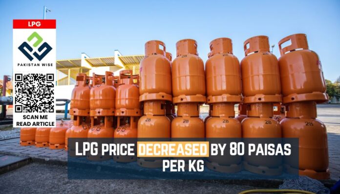 LPG price decreased by 80 paisas per kg