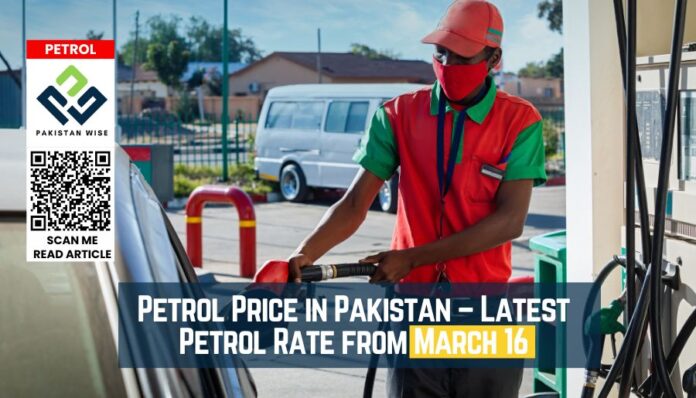Petrol Price in Pakistan – Latest Petrol Rate from March 16