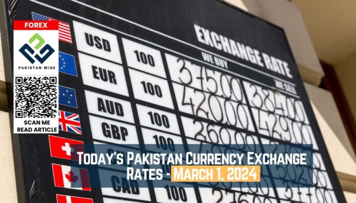 Currency exchange rates in Pakistan today – March1, 2024