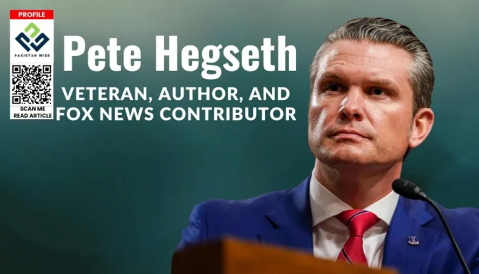 Pete Hegseth Net Worth, Children, Wife, Age, Education